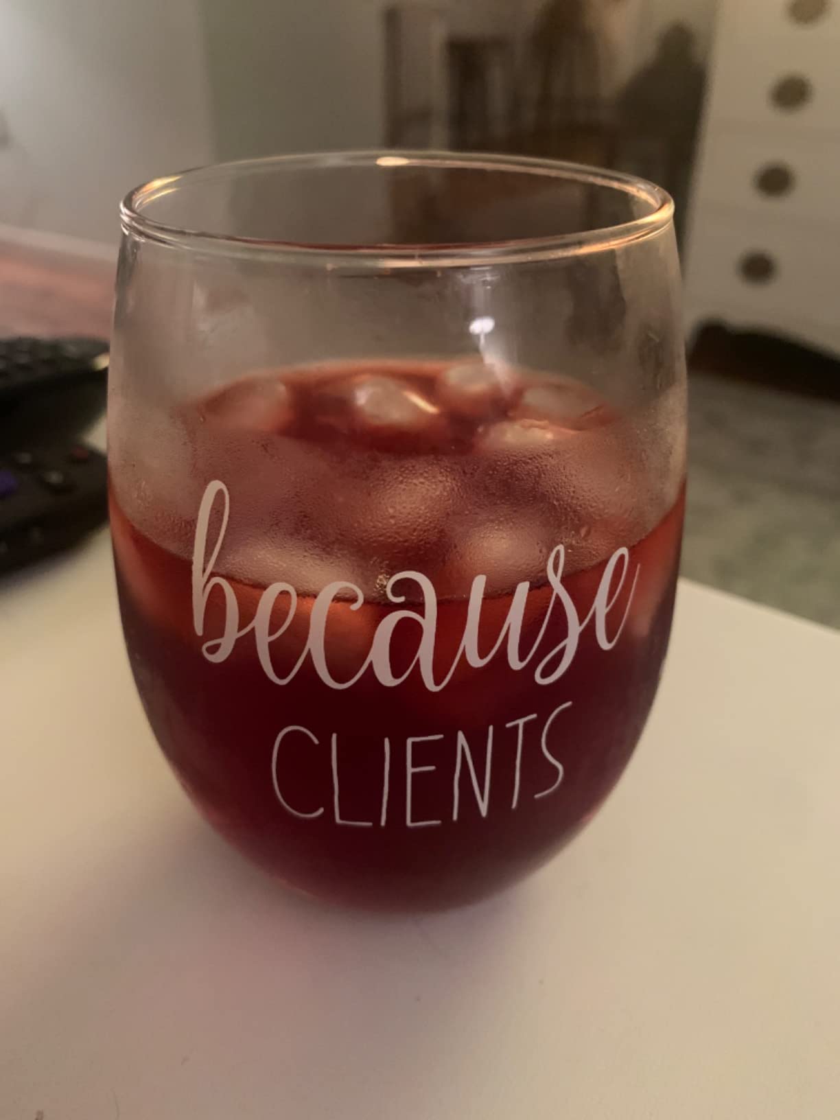 Because Clients Funny Stemless Wine Glass 15oz - Unique Gift Idea for Hairdresser, Makeup Artist, Nail Tech, Lawyer, Realtor, Real Estate Agents - Perfect Birthday and Christmas Gifts for Men or Women customer photo 2