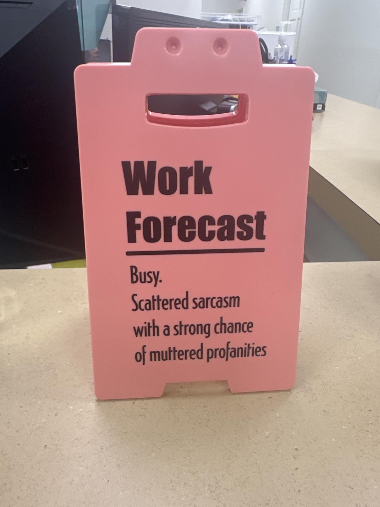 Funny Office Desk Sign ew people customer photo 1