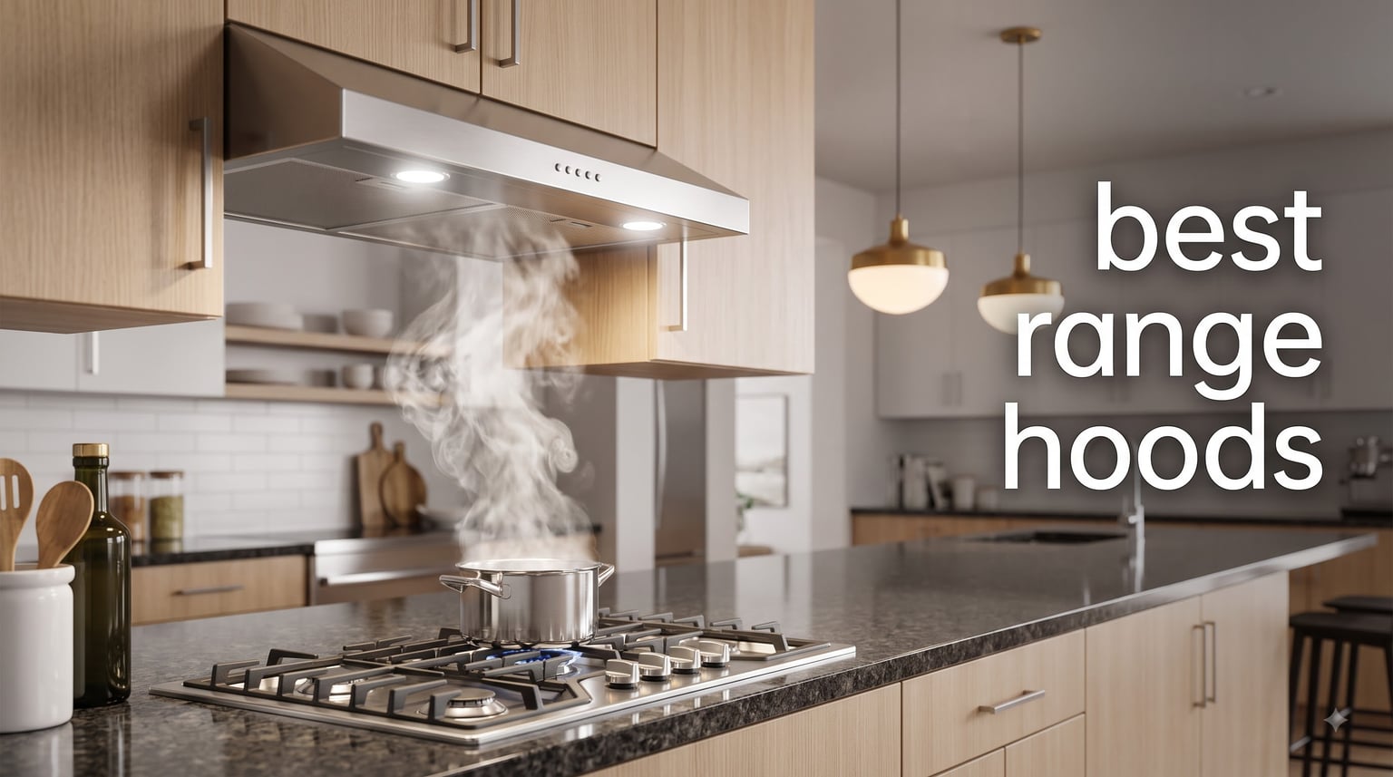 best range hoods