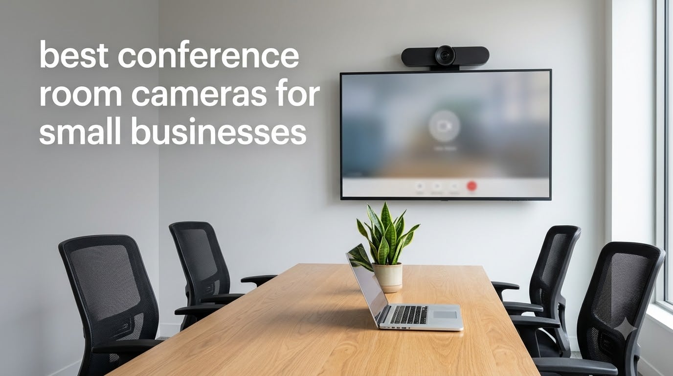 best conference room cameras for small businesses