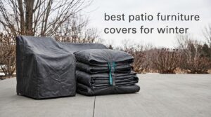 best patio furniture covers for winter