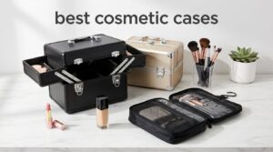 best cosmetic cases