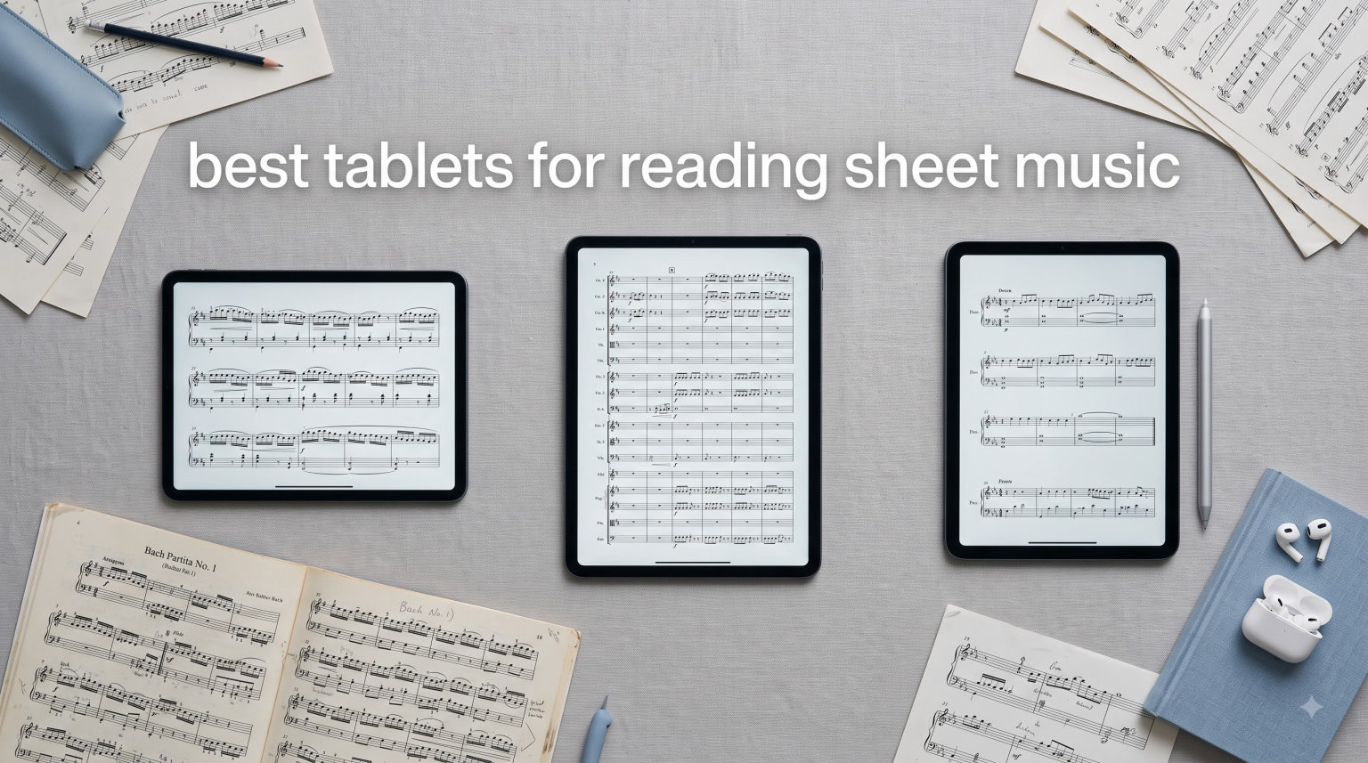 best tablets for reading sheet music