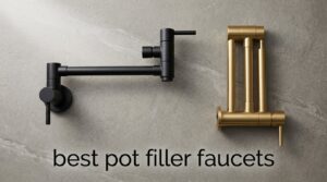 best pot filler faucets