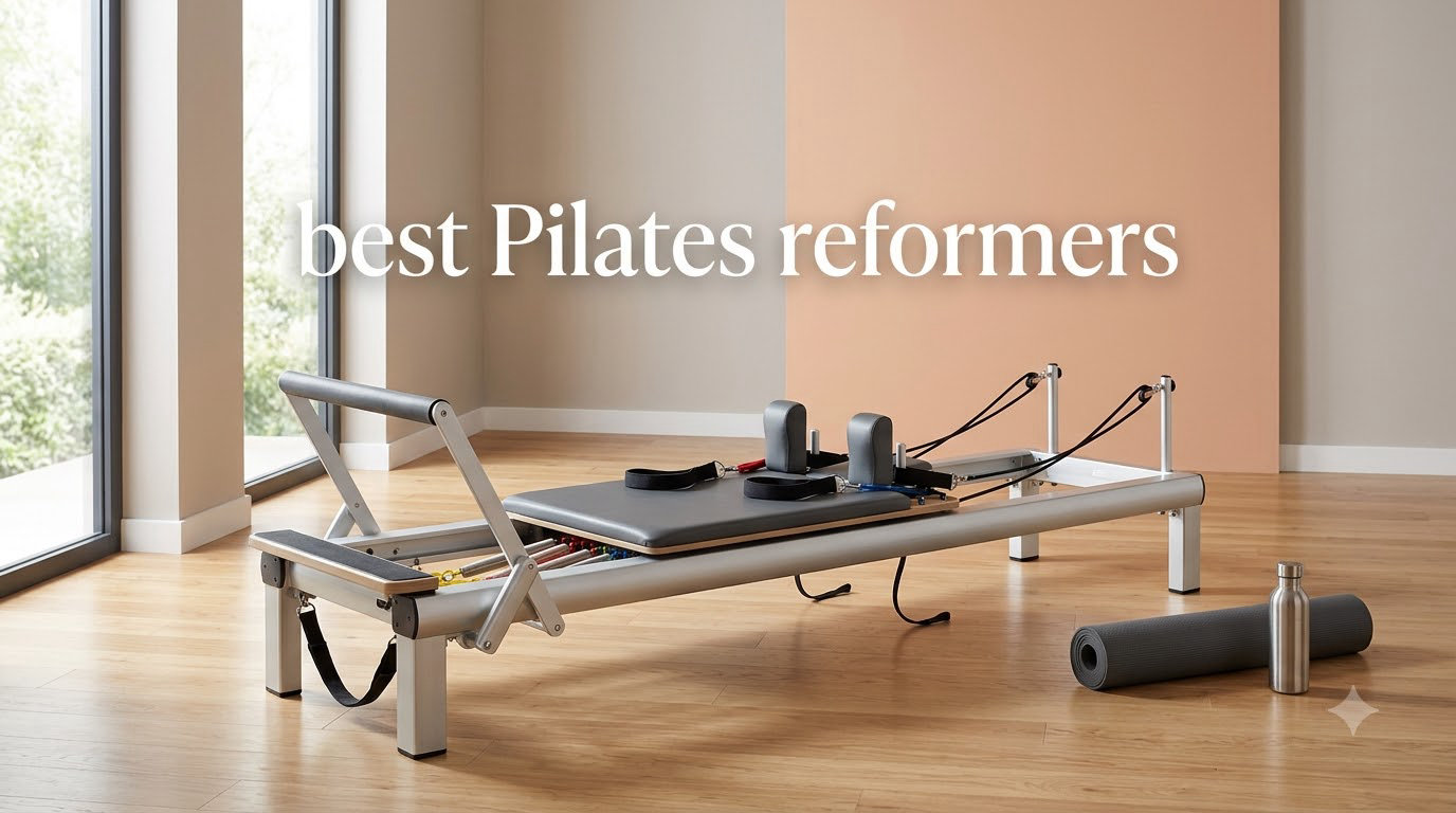 best Pilates reformers