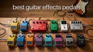 best guitar effects pedals