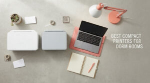 best compact printers for dorm rooms